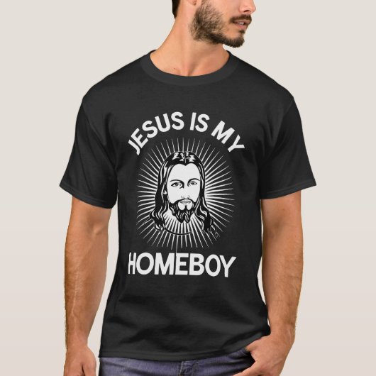 Jezus is mijn homeboy grappige Christelijke bijbel T-shirt (Voorkant)
