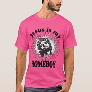 Jezus is mijn Homeboy T-shirt