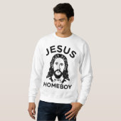 Jezus is mijn Homeboy Trui (Voorkant volledig)