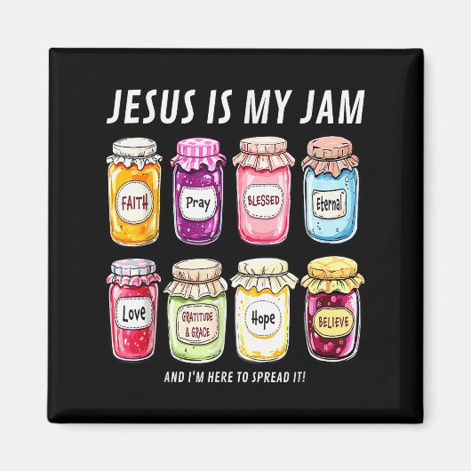 Jezus Is Mijn Jam En Ik Ben Hier Om Het Te Verspre Magneet (Voorkant)