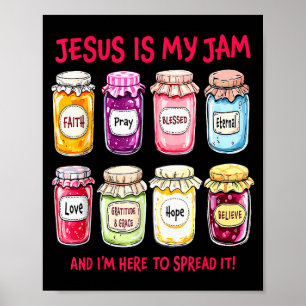 Jezus Is Mijn Jam En Ik Ben Hier Om Het Te Verspre Poster