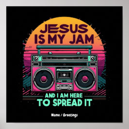 Jezus Is Mijn Jam en Ik Ben Hier Om Het Te Verspre Poster