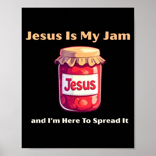 Jezus Is Mijn Jam En Ik Ben Hier Om Het Te Verspre Poster (Voorkant)
