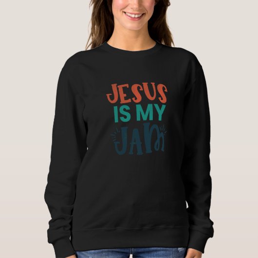 Jezus is mijn jam Religieuze Christelijk Trui (Voorkant)