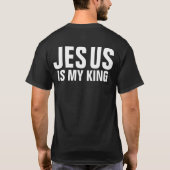Jezus is mijn koning t-shirt (Achterkant)