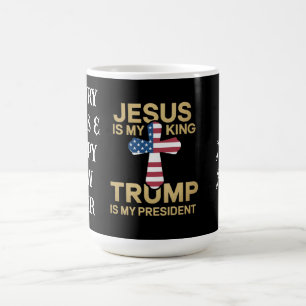 Jezus is mijn Koning, Trump is mijn President Koffiemok