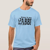 Jezus is mijn RABBIJN T-shirt (Voorkant)