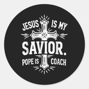 Jezus is mijn Redder Paus is mijn coach Christelij Ronde Sticker