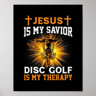 Jezus is mijn redder-schijf Golf is mijn therapief Poster