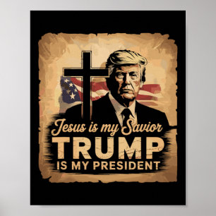 Jezus is mijn redder Trump is mijn Bijbelse Presid Poster
