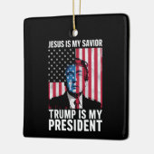 Jezus is mijn redder Trump is mijn President 2024 Keramisch Ornament (Links)