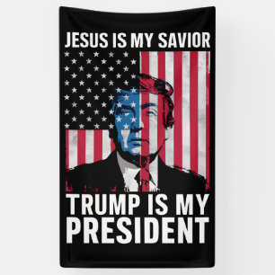 Jezus is mijn redder Trump is mijn President 2024 Spandoek