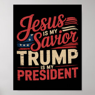 Jezus is mijn redder Trump is mijn president Bijbe Poster