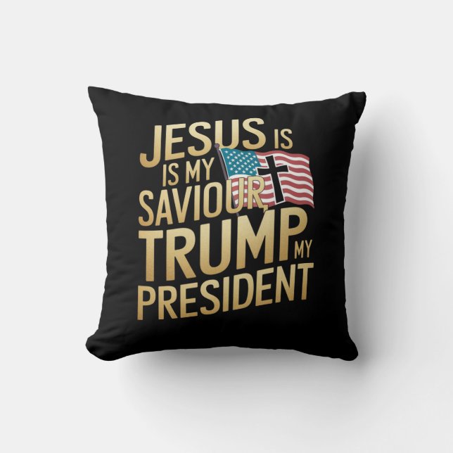 Jezus is mijn Redder, Trump is mijn President Kussen (Voorkant)