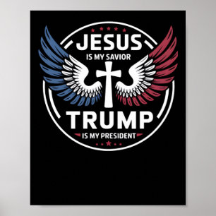 Jezus is mijn Redder Trump is mijn President - Pat Poster