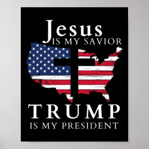 Jezus Is Mijn Redder Trump Is Mijn President  Poster