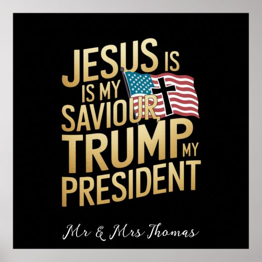 Jezus is mijn Redder, Trump is mijn President Poster (Voorkant)