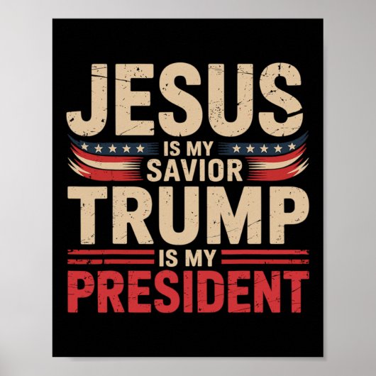 Jezus is mijn redder Trump is mijn president Pro-t Poster (Voorkant)