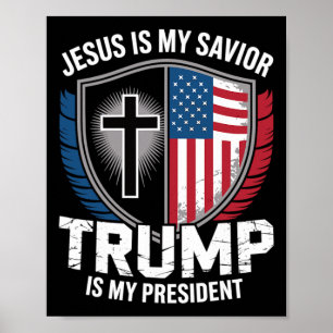 Jezus is mijn redder Trump is mijn president Pro-t Poster