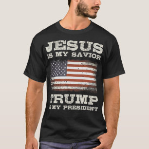 Jezus is mijn redder, Trump is mijn President T-Sh T-shirt