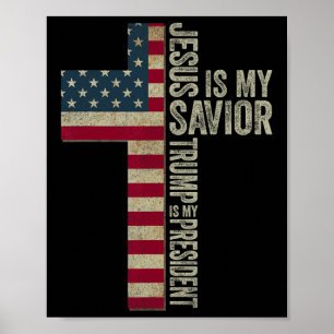 Jezus is mijn redder Trump is mijn President Trump Poster