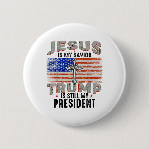 Jezus is mijn Redder Trump is nog steeds mijn Pres Ronde Button 5,7 Cm