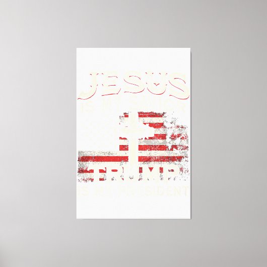 Jezus is mijn redder Trump mijn President Amerikaa Canvas Afdruk (Voorkant)