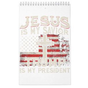 Jezus is mijn redder Trump mijn President Amerikaa Kalender