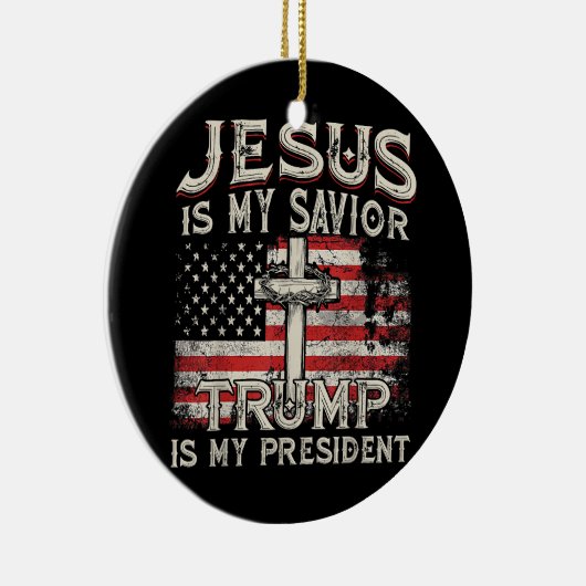 Jezus is mijn redder Trump mijn President Amerikaa Keramisch Ornament (Rechts)