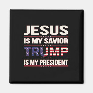 Jezus is mijn redder Trump mijn President Amerikaa Magneet