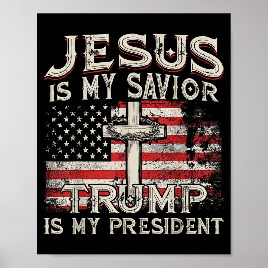 Jezus is mijn redder Trump mijn President Amerikaa Poster (Voorkant)
