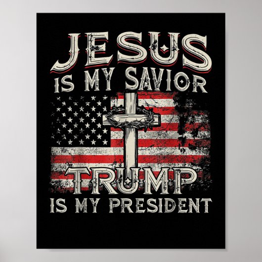 Jezus is mijn redder Trump mijn President Amerikaa Poster (Voorkant)