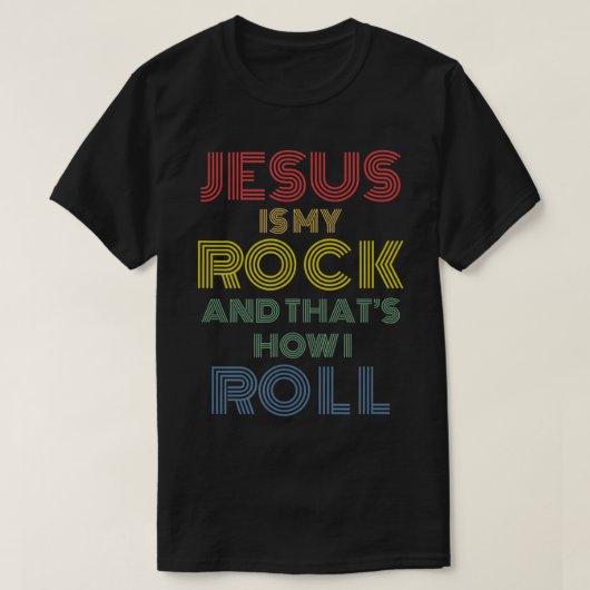 Jezus is mijn rots... dat is hoe ik Christelijke m T-shirt (Design voorkant)