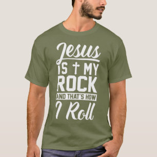 Jezus is mijn rots en dat is hoe ik Christelijk wo T-shirt