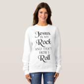 Jezus is mijn rots en dat is hoe ik mijn Christus- Trui (Voorkant volledig)
