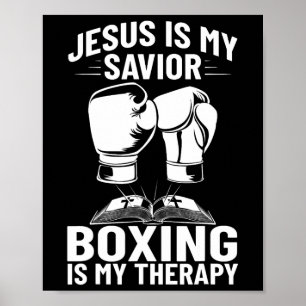 Jezus is mijn savior Boxing is mijn therapieslag Poster