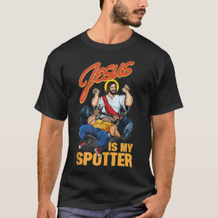 Jezus is mijn spotter Jezus bodybuilding en tilt T-shirt