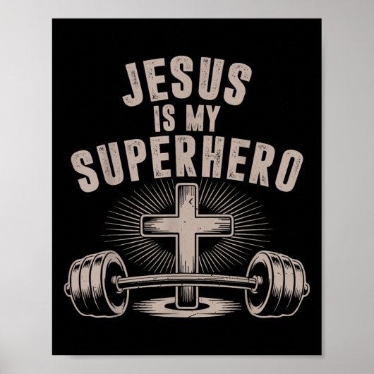 Jezus is mijn superheld Barbell Grappig Christelij Poster (Voorkant)