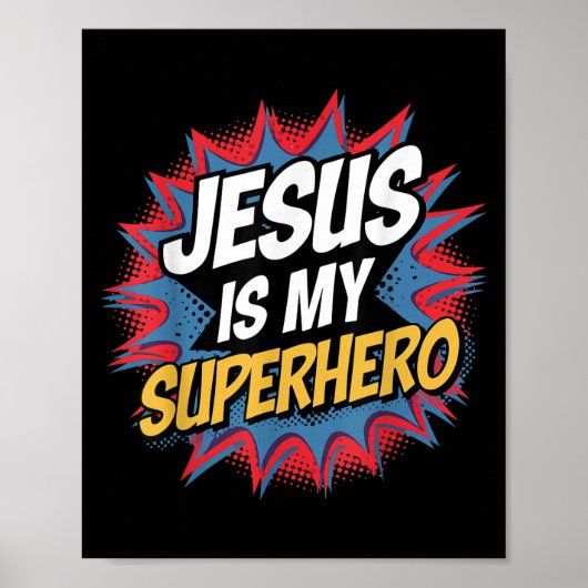 Jezus is mijn superheld Christelijk Kind Boy God S Poster (Voorkant)