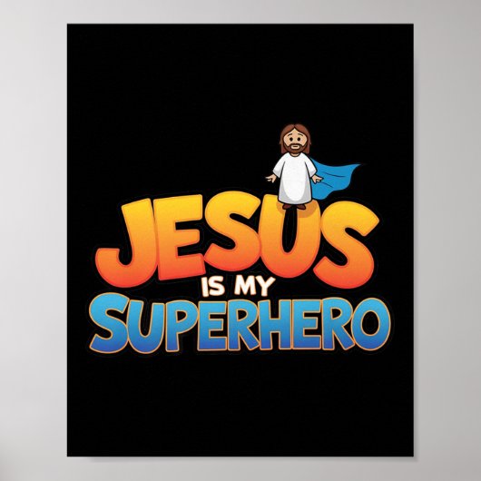Jezus is mijn superheld Christelijke Mannen Boy Go Poster (Voorkant)