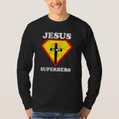Jezus is mijn superheld die krachtig Christelijk w T-shirt (Voorkant)
