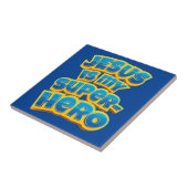 Jezus is mijn superheld Kinder en volwassen Christ Tegeltje (Zijkant)