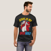 Jezus is mijn superheld krachtige Christelijke str T-shirt (Voorkant volledig)
