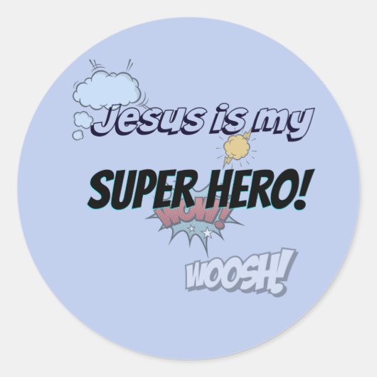Jezus is mijn superheld! ronde sticker (Voorkant)