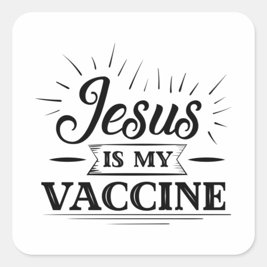 Jezus is mijn vaccin vierkante sticker (Voorkant)