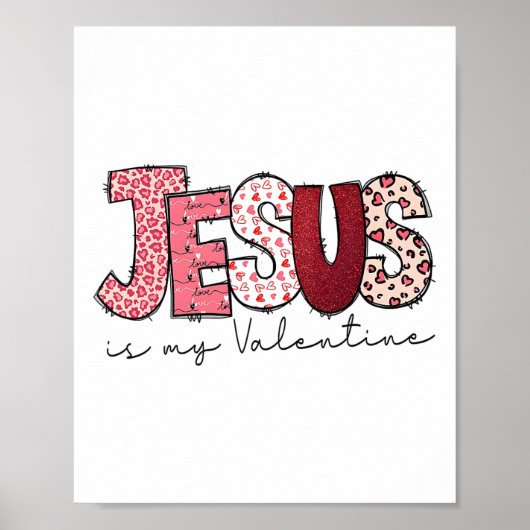 Jezus is mijn Valentijn Godsdienst Christelijk Val Poster (Voorkant)