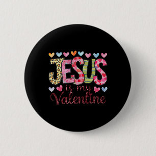 Jezus is mijn Valentijn Godsdienst Christelijk Val Ronde Button 5,7 Cm