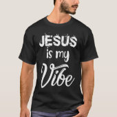 Jezus is mijn Vibe T-shirt (Voorkant)