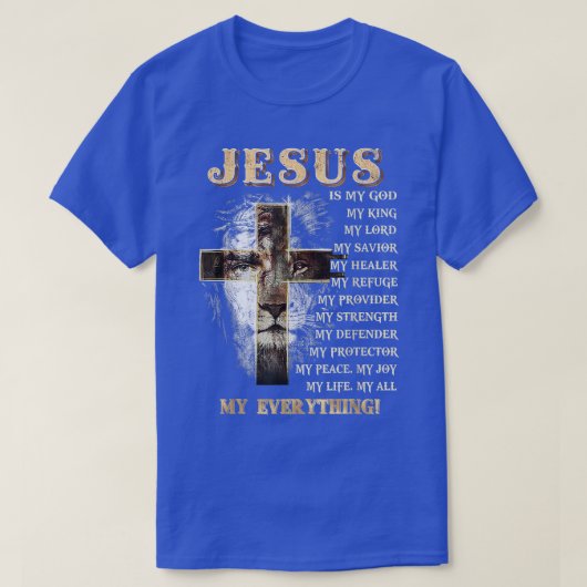 Jezus is m'n hele God Savior C T-shirt (Design voorkant)