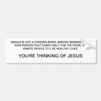 Jezus is NIET Obama Bumpersticker
